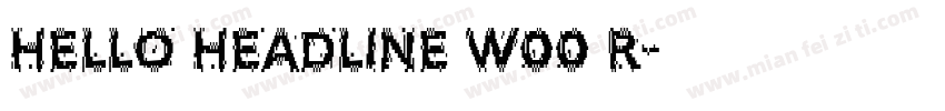 Hello Headline W00 R字体转换